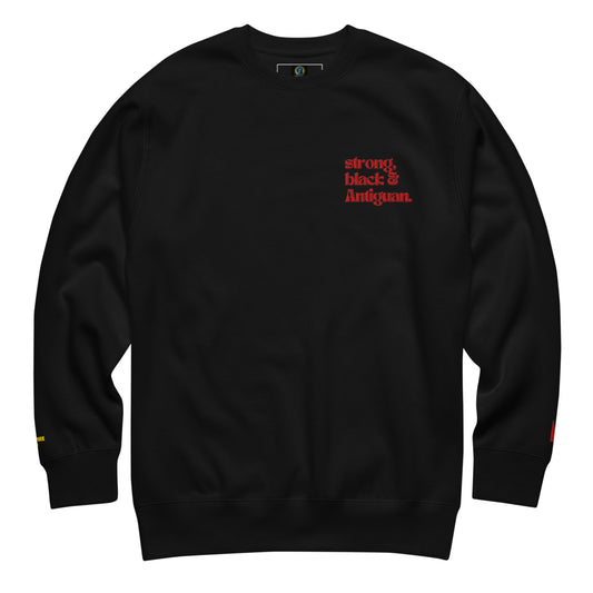Strong, Black & Antiguan Crewneck