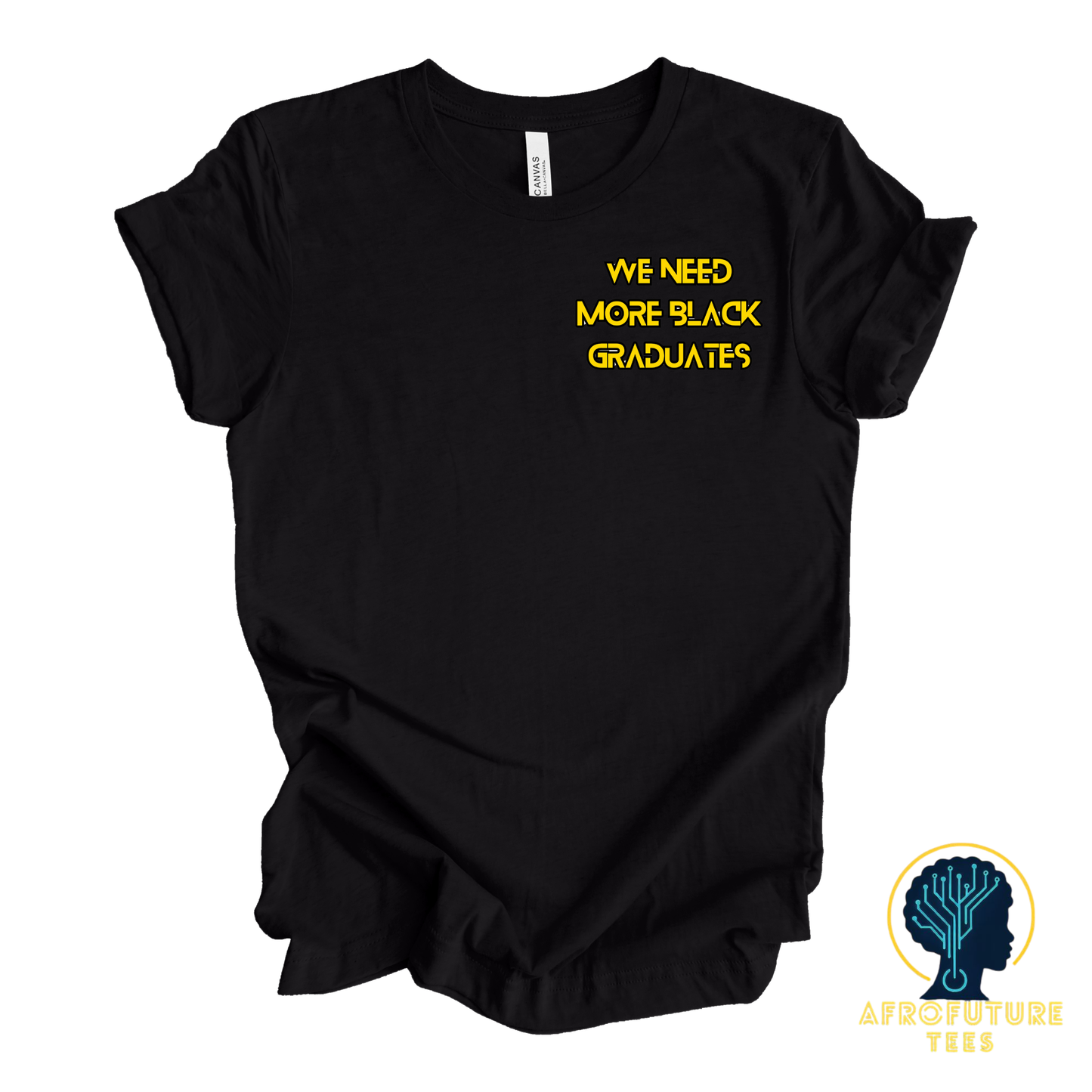 We Need More Black Graduates Embroidered Tee