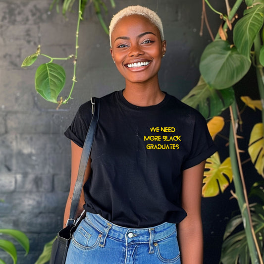 We Need More Black Graduates Embroidered Tee