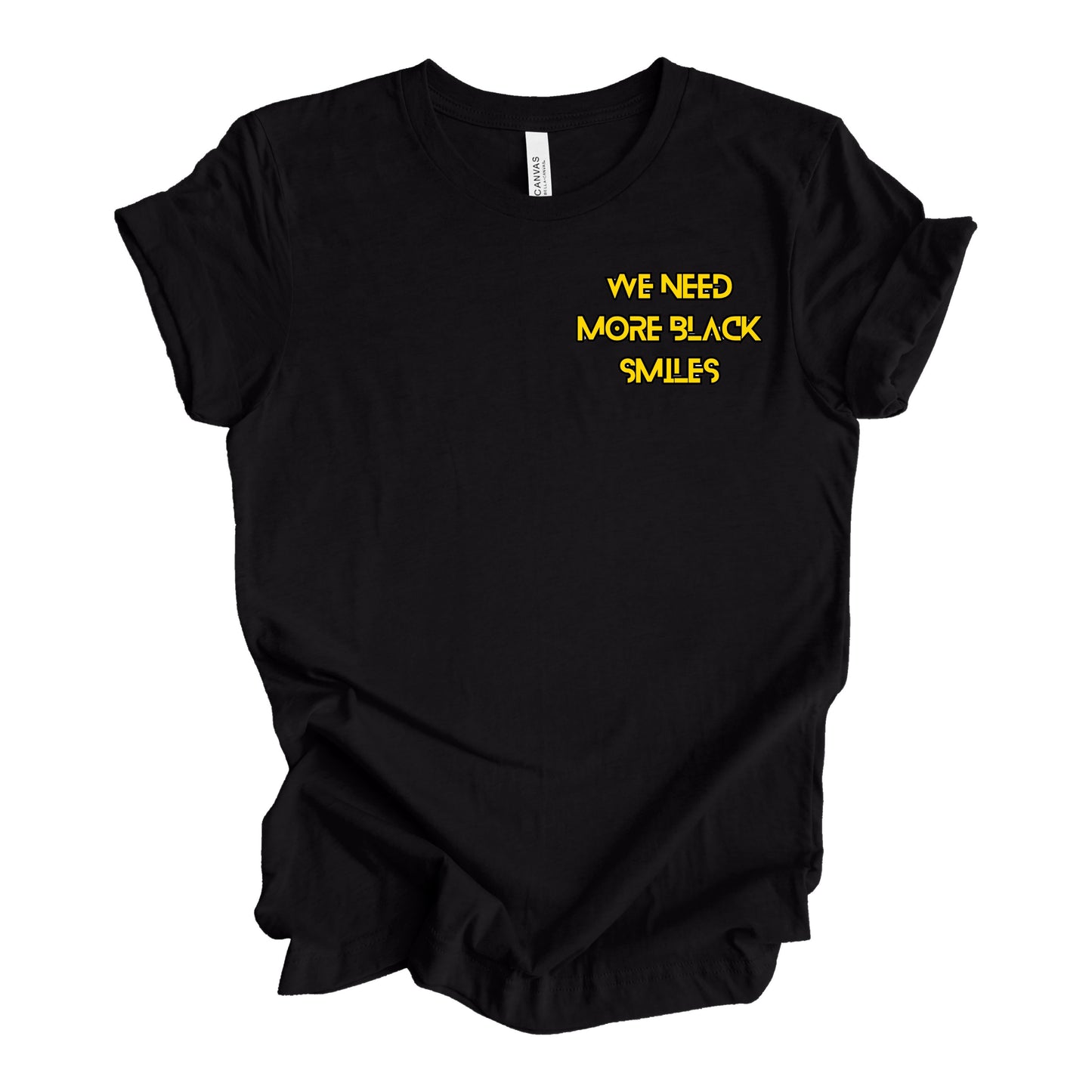 We Need More Black Smiles Embroidered Tee