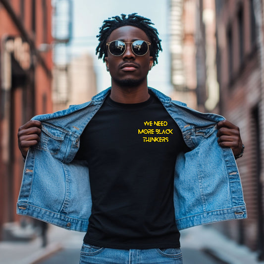 We Need More Black Thinkers Embroidered Tee