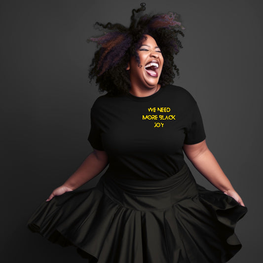 We Need More Black Joy Embroidered Tee