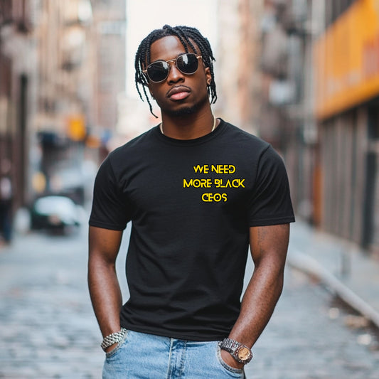 We Need More Black CEOs Embroidered Tee