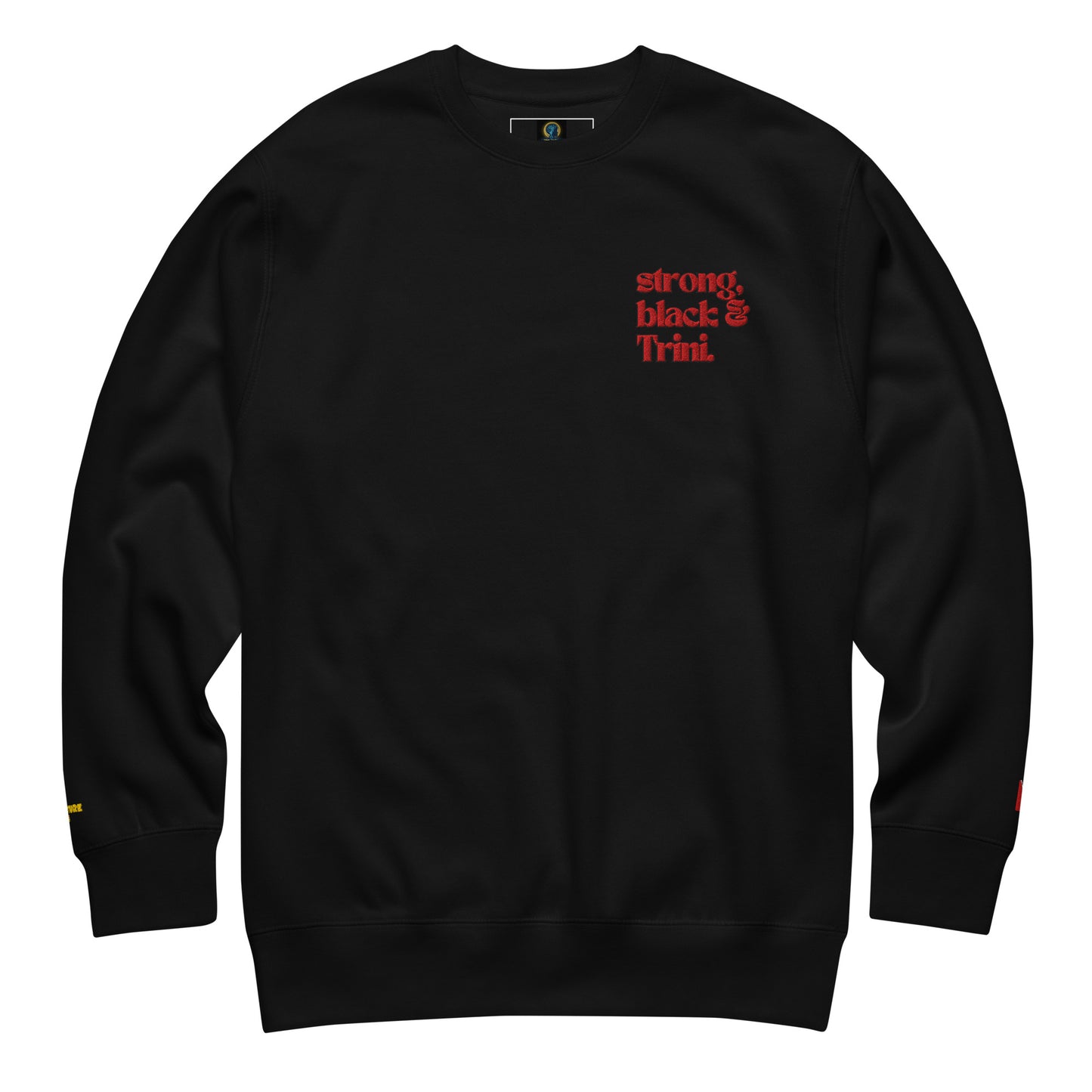 Strong, Black & Trini Crewneck
